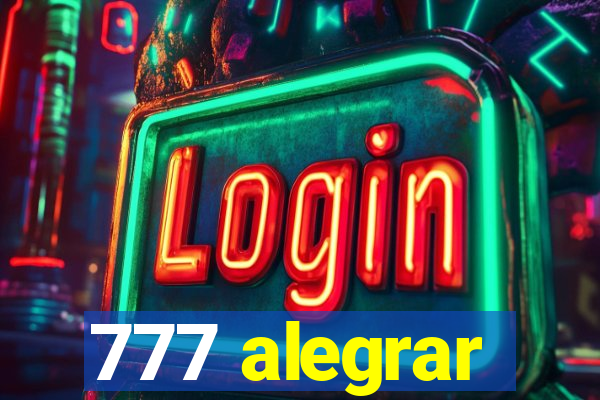 777 alegrar